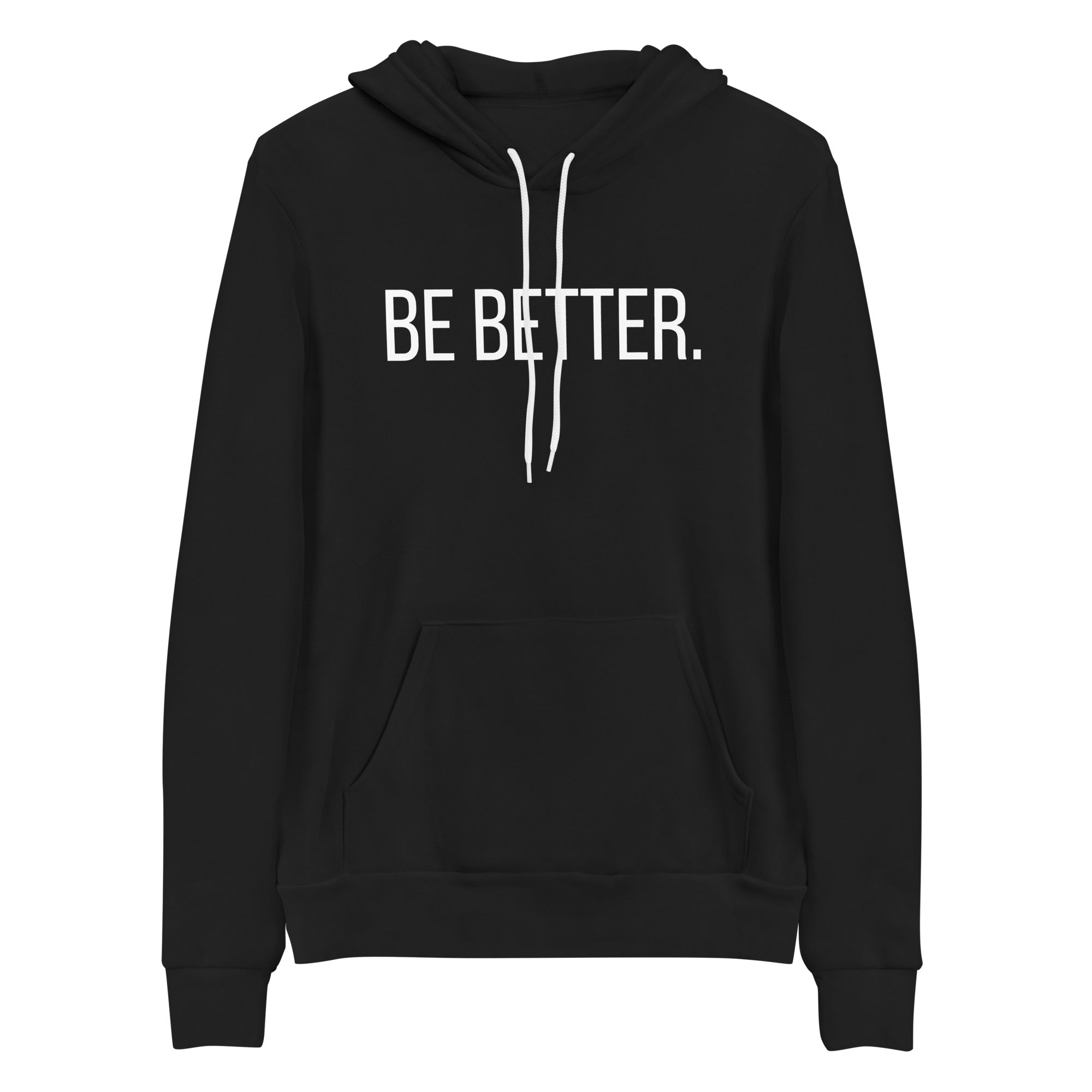 Be Better Hoodie Do More Gear