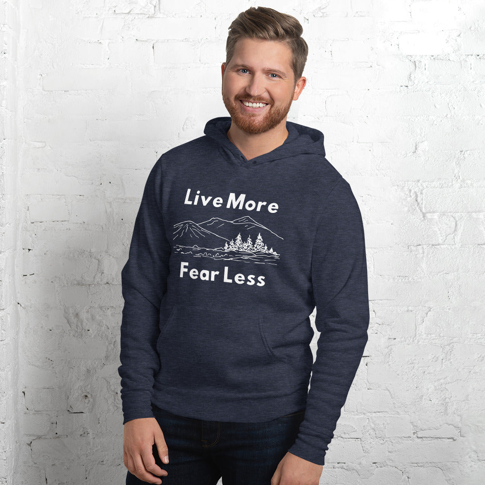 Live More Fear Less - Hoodie